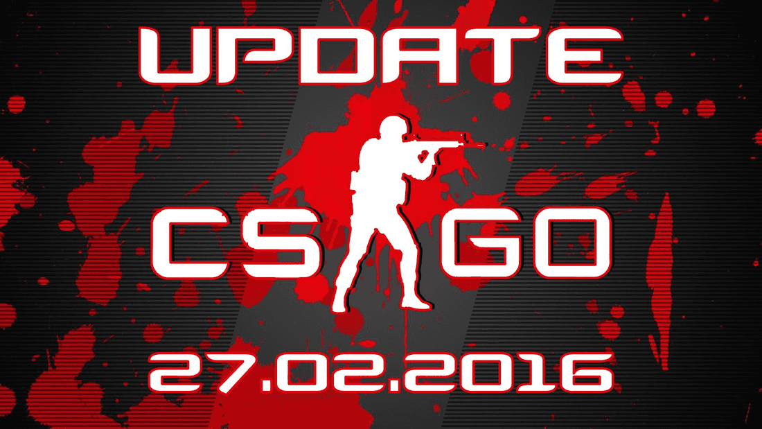 Update CS:GO on 02.27.16