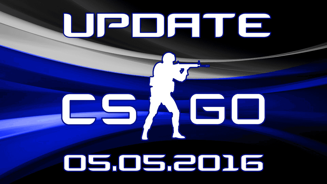 Update CS:GO on 05.05.16
