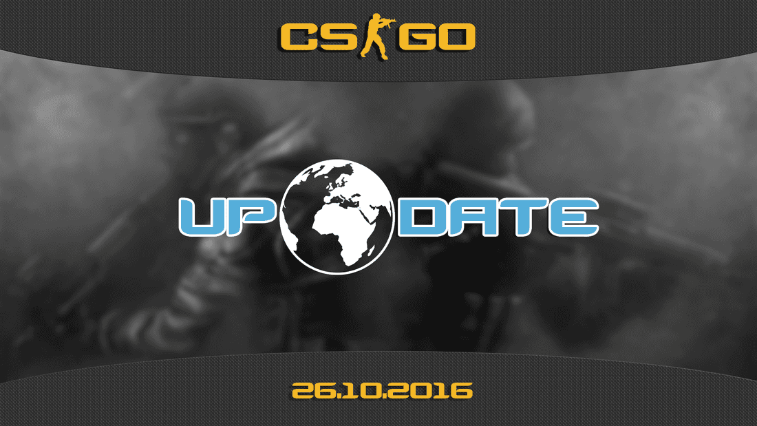 Update CS:GO on 10.26.16