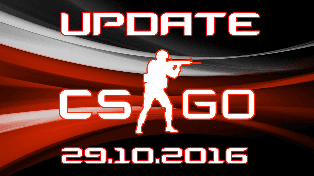 Update CS:GO on 10.29.16